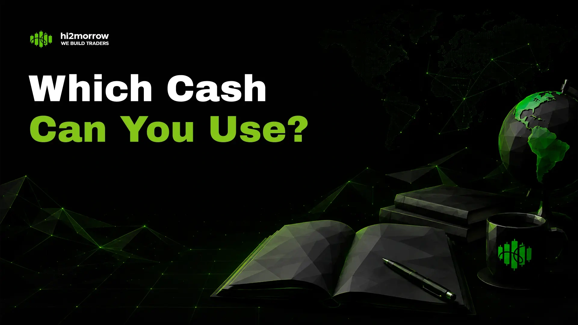 Which Cash Can You Use?