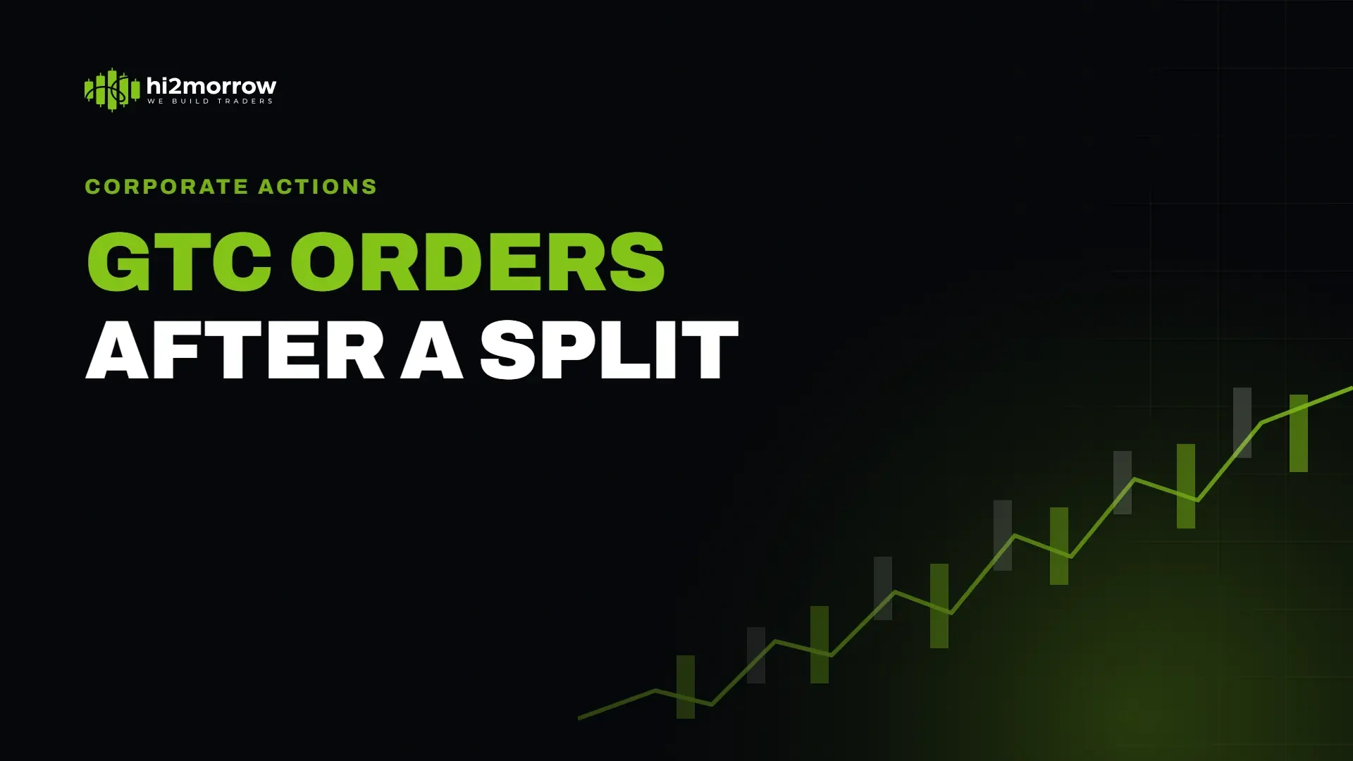 What Happens to GTC Orders After a Stock Split?