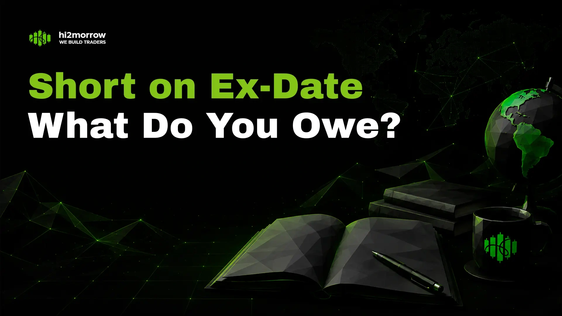 Short on Ex-Date—What Do You Owe?