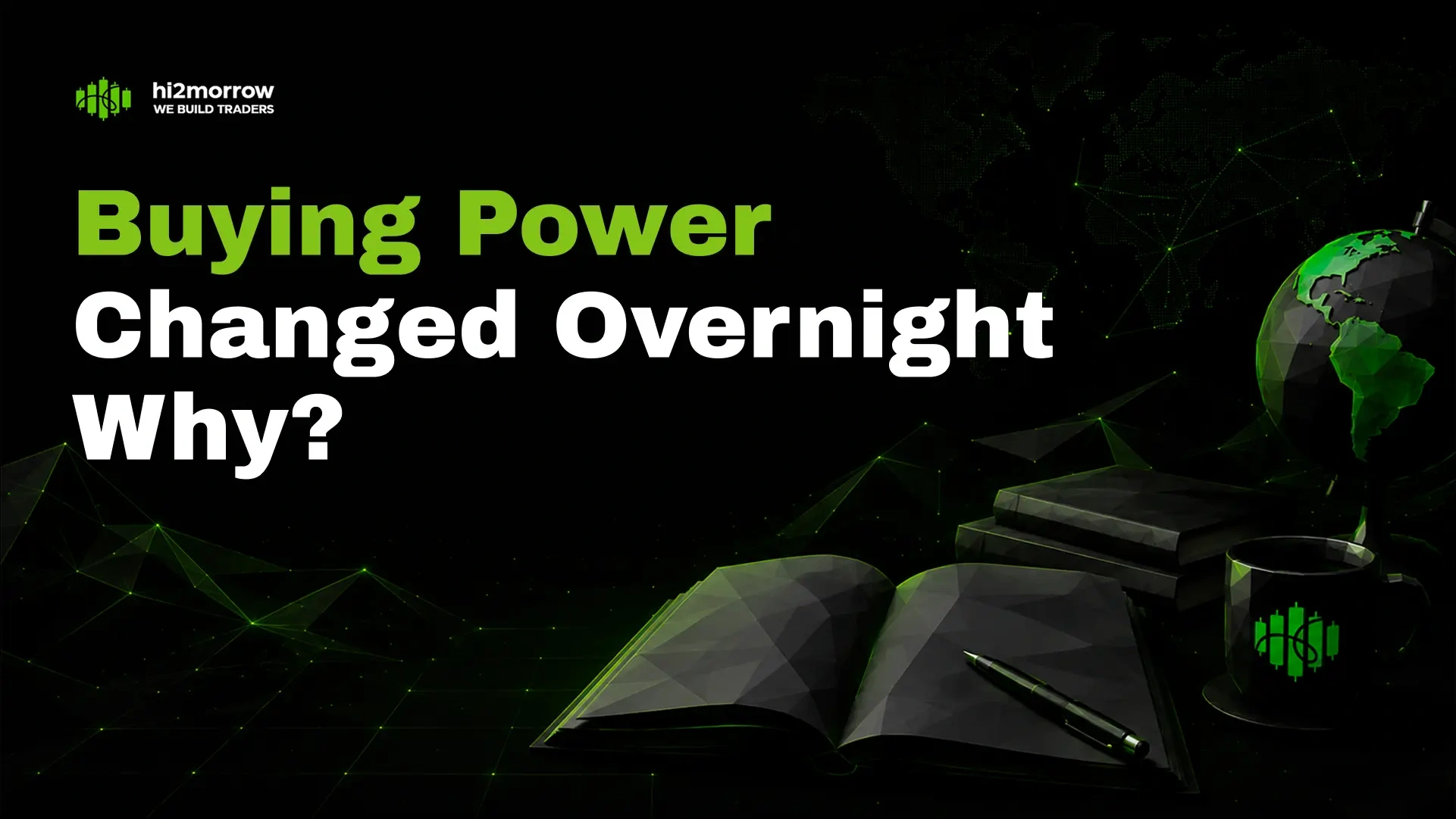Buying Power Changed Overnight—Why?