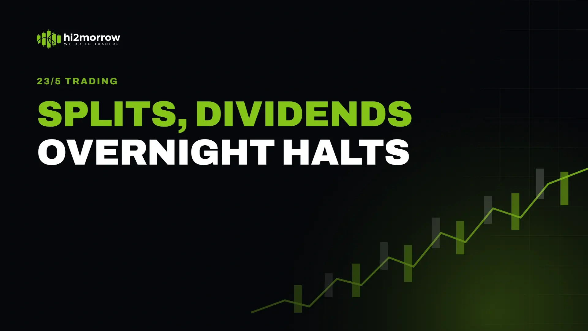 Do Stock Splits and Dividends Halt Overnight Trading?