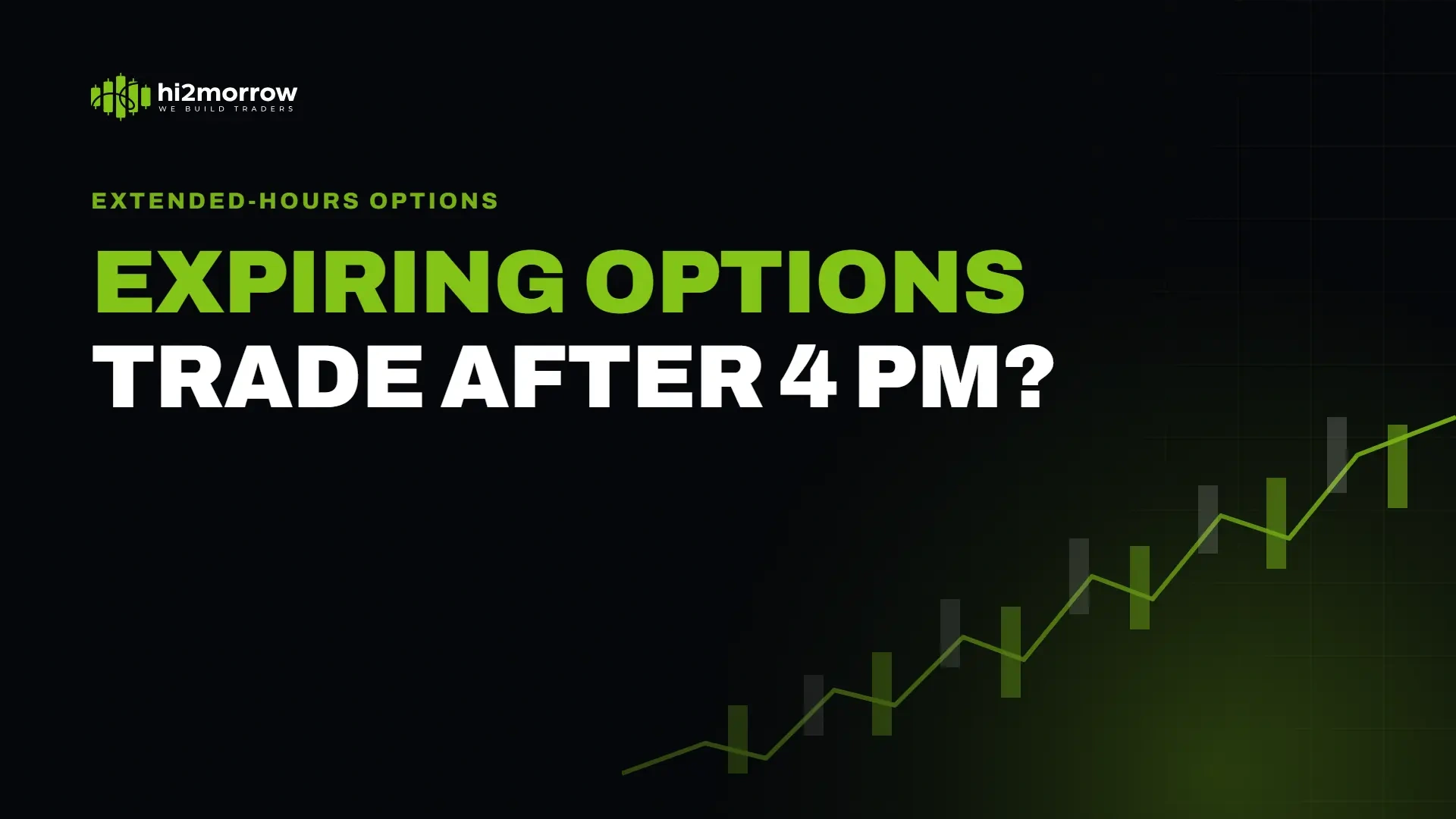 Can You Trade or Exercise Expiring Options in Extended Hours?