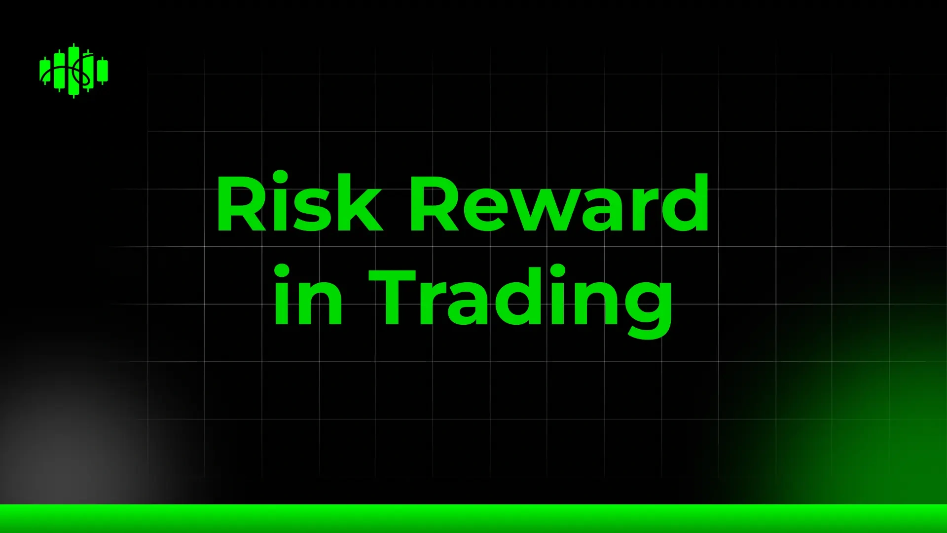 Risk Reward in Trading