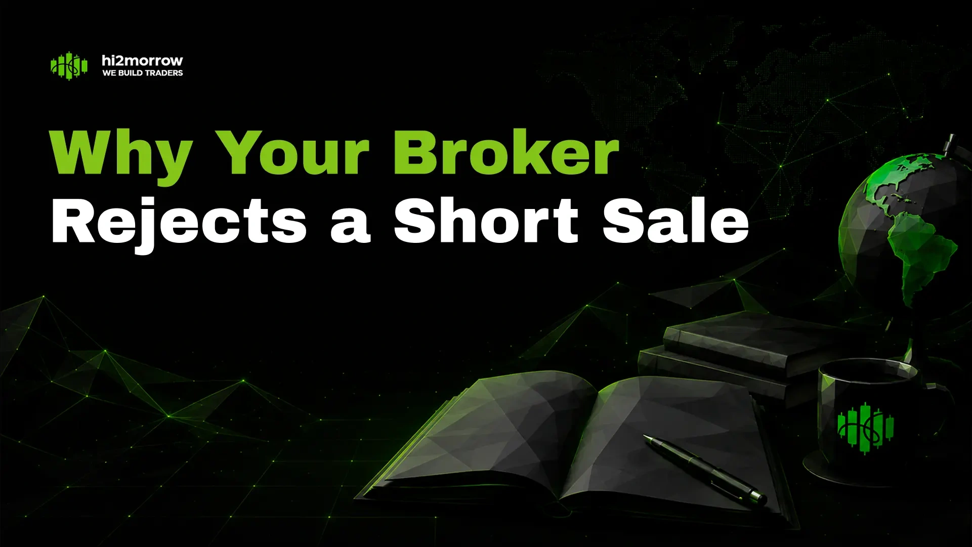 Why Your Broker Rejects a Short Sale