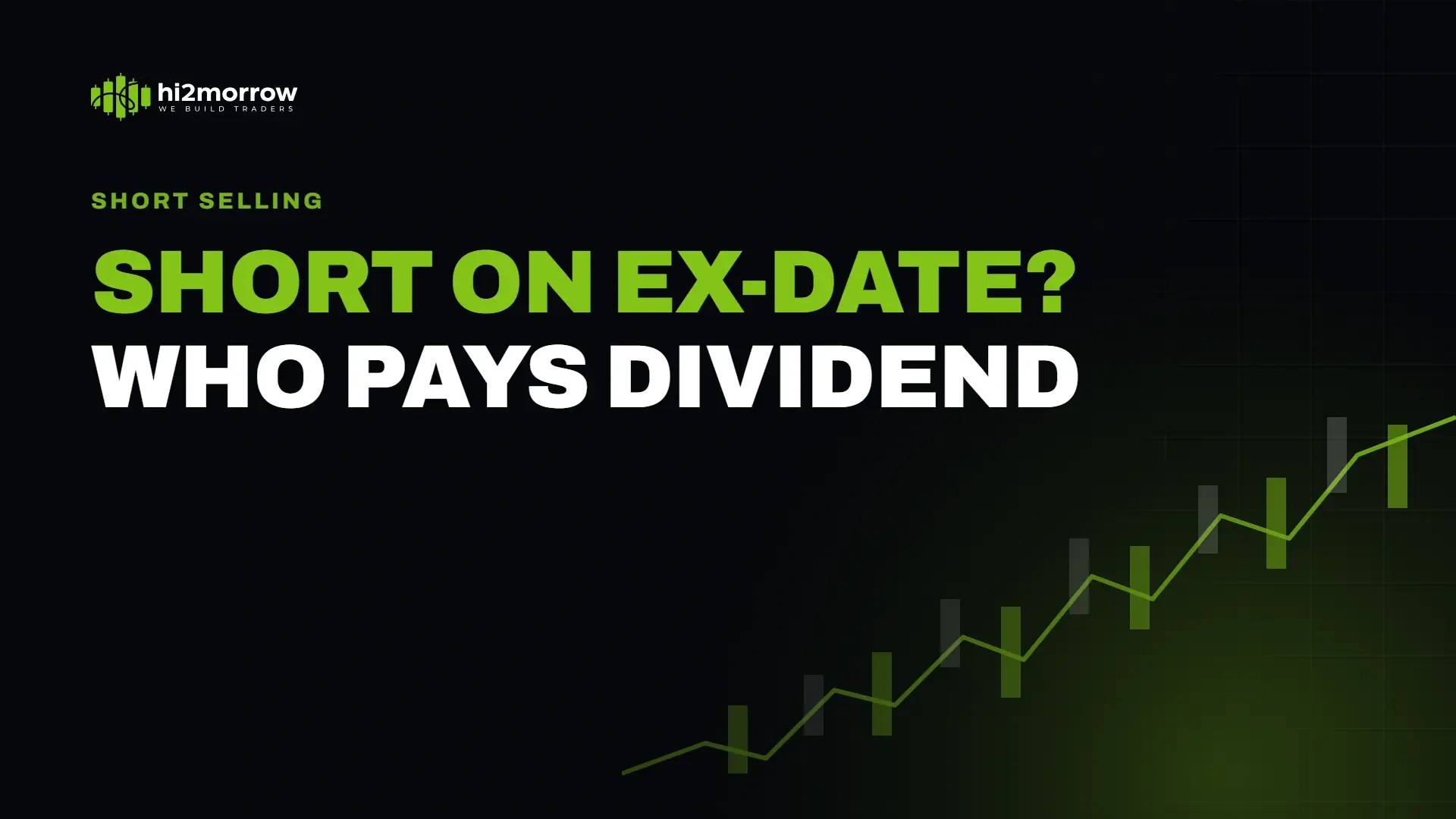 What Happens If You're Short on the Ex-Dividend Date?