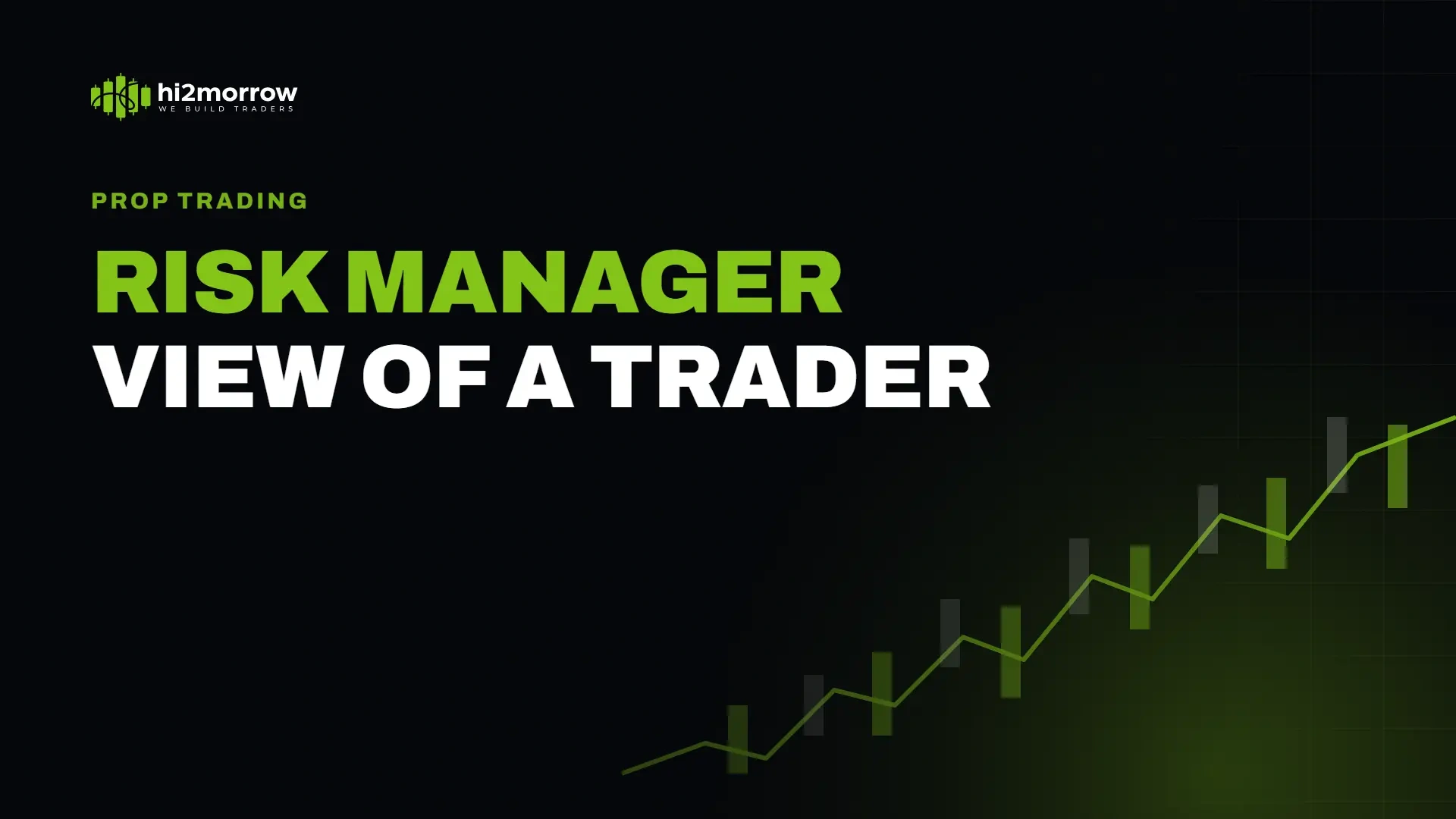 How a Stock Prop Risk Manager Evaluates a Trader