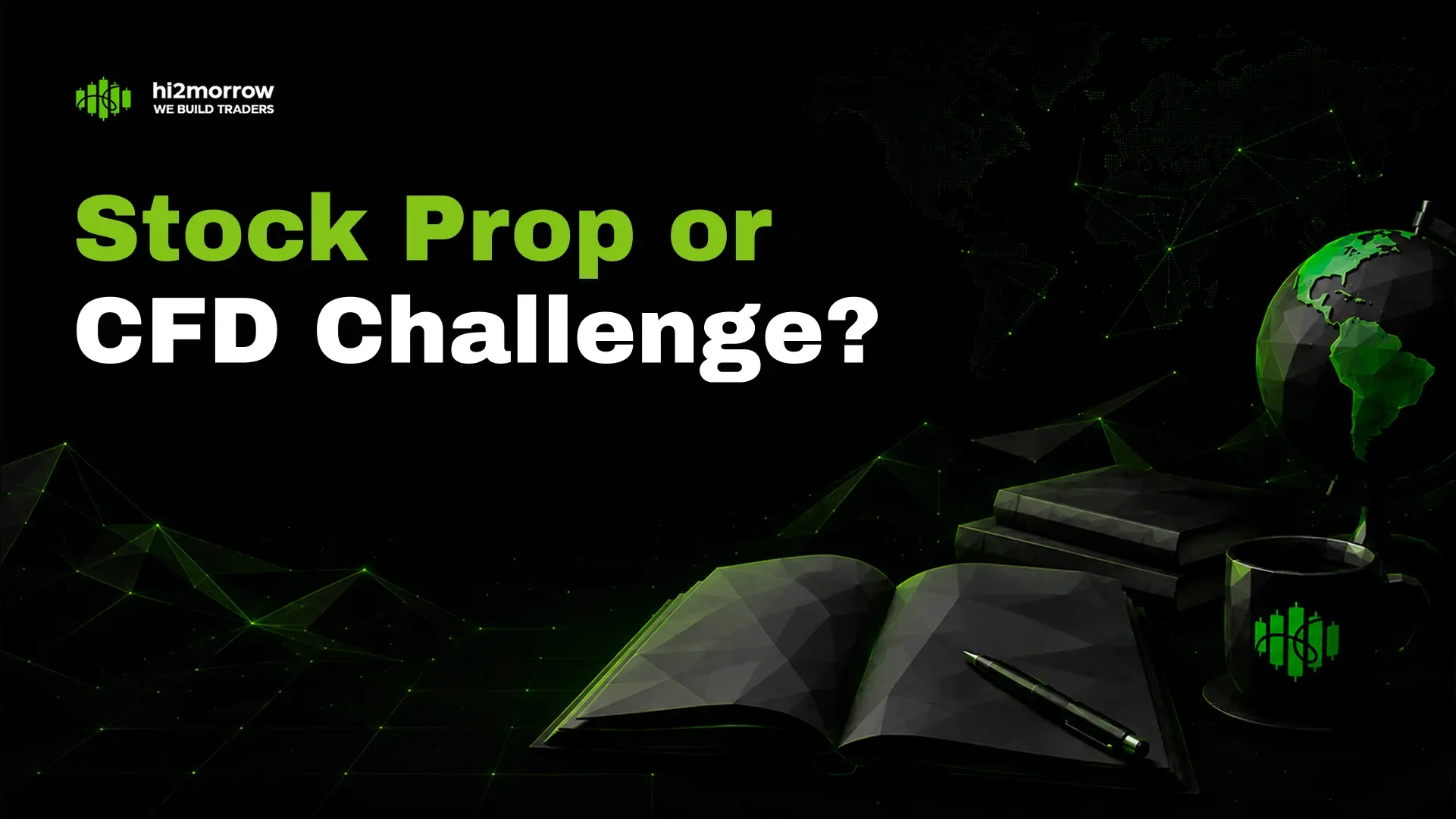 Stock Prop or CFD Challenge?