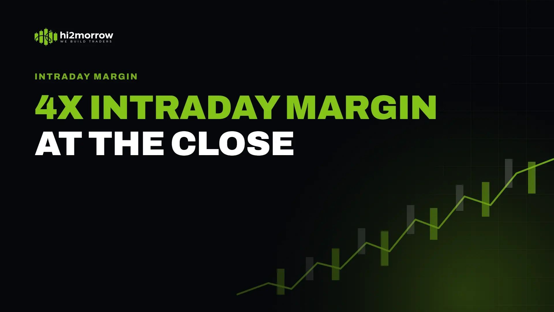 What Is 4x Intraday Buying Power and What Happens at the Close?